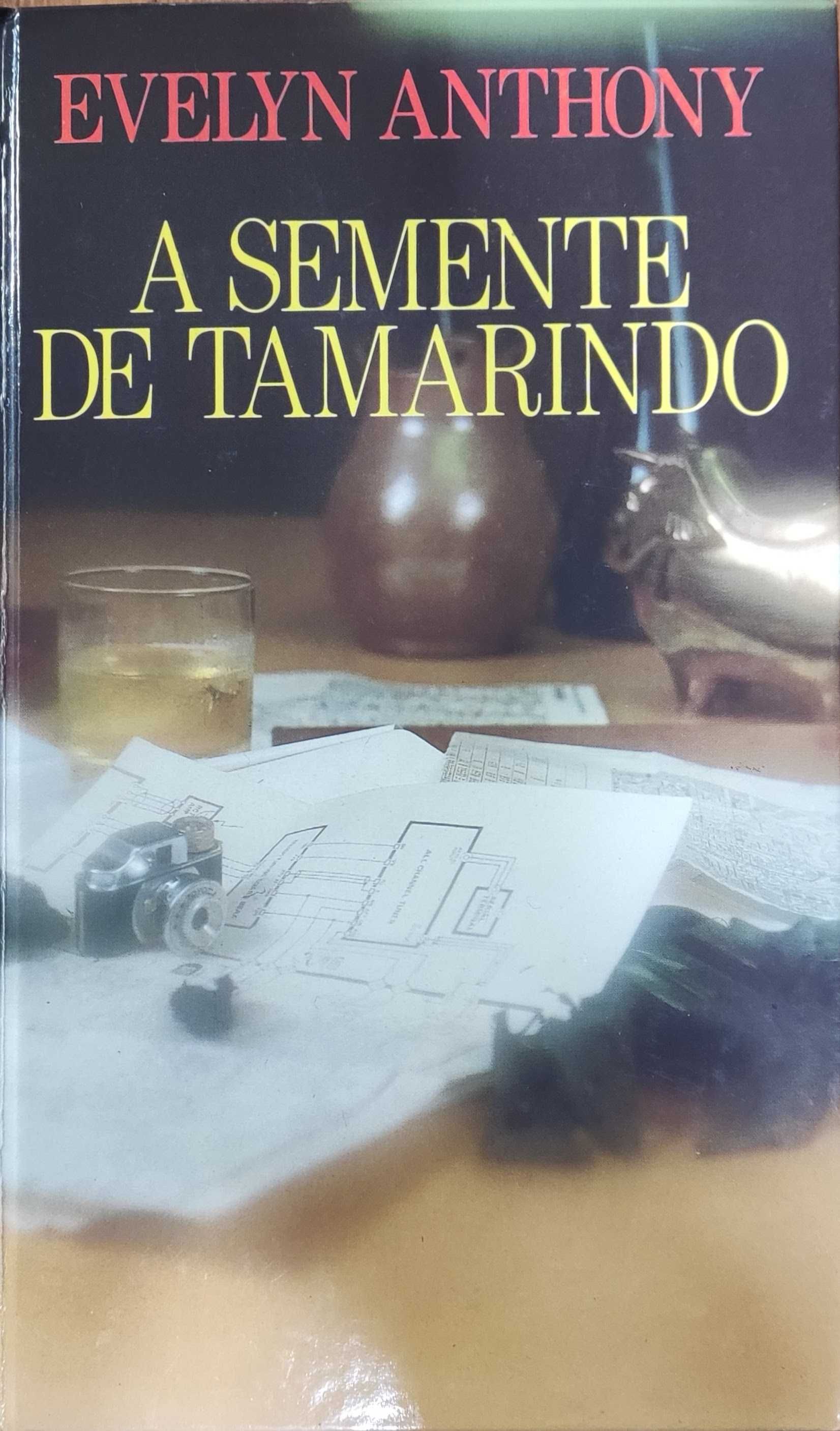 Livro "A SEMENTE DE TAMARINDO" de Evelyn Anthony