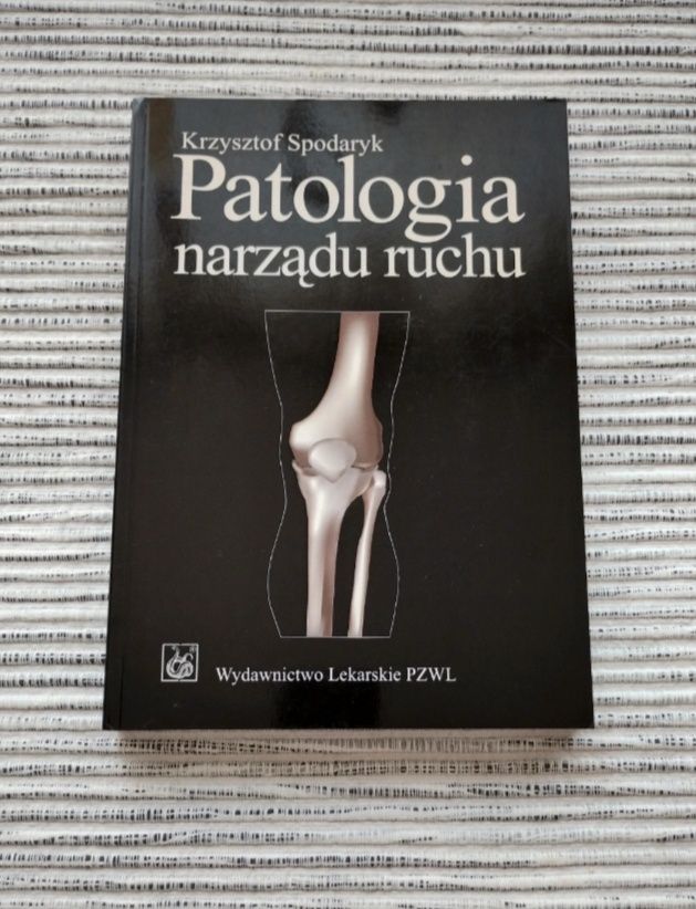 Patologia narządu ruchu Spodaryk książka podręczniki fizjoterapia