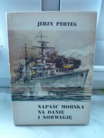 Napaść morska na Danię i Norwegię , Jerzy Pertek.