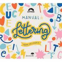 Manual de Lettering - Aprende, Cria e Diverte-te