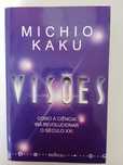 Visões - Michio Kaku