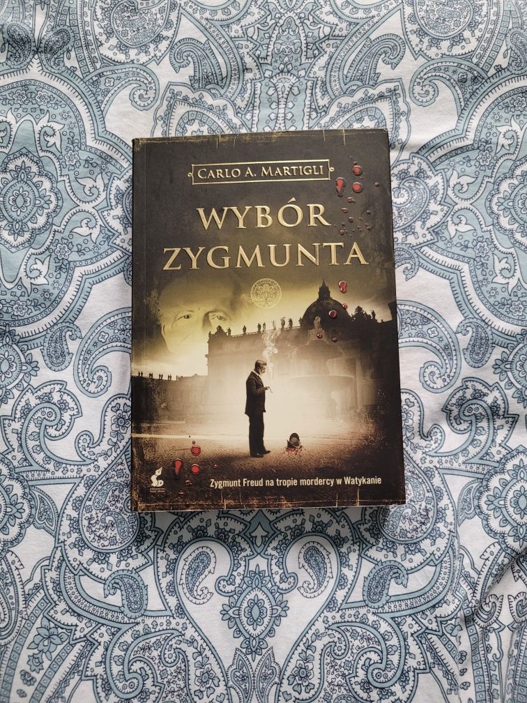 Wybór Zygmunta - Carlo A. Martigli