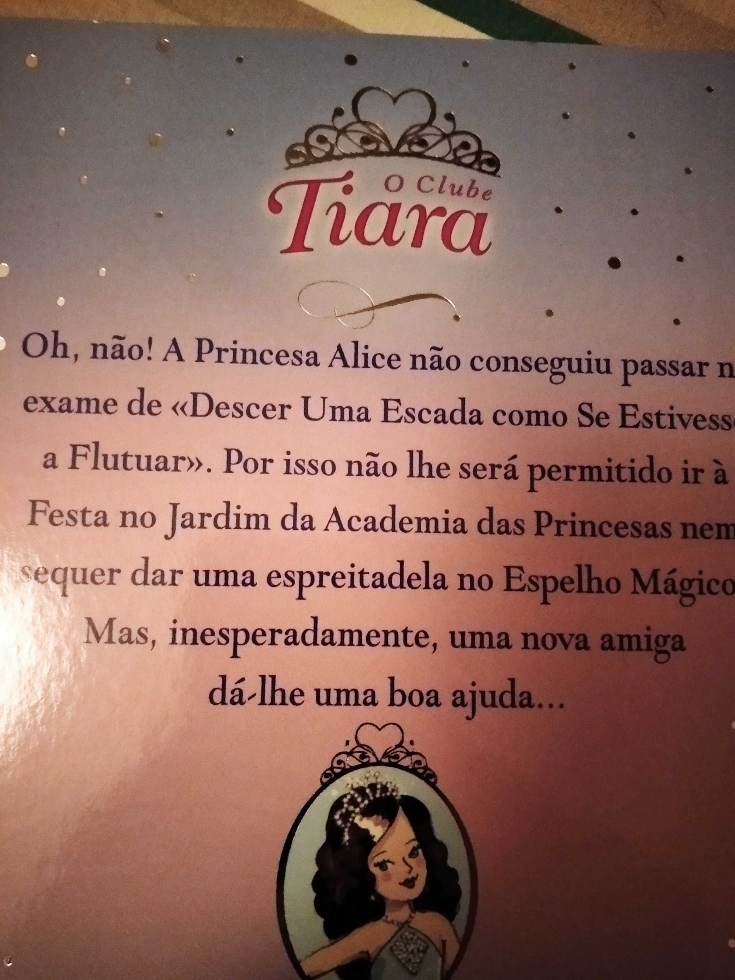 O Clube Tiara - A princesa Alice e o Espelho Mágico
