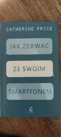 Ksiazka jak zerwać z swoim smartfonem