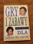 Gry I zabawy dla niemowlaków