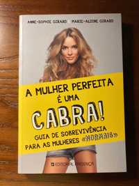 Livro - A Mulher Perfeita É Uma Cabra