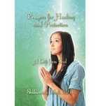Prayers For Healing And Protection, Shakuntala Modi