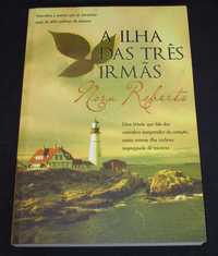 Livro A ilha das três irmãs Nora Roberts