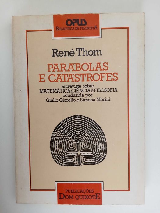 Parábolas e Catástrofes - René Thom
