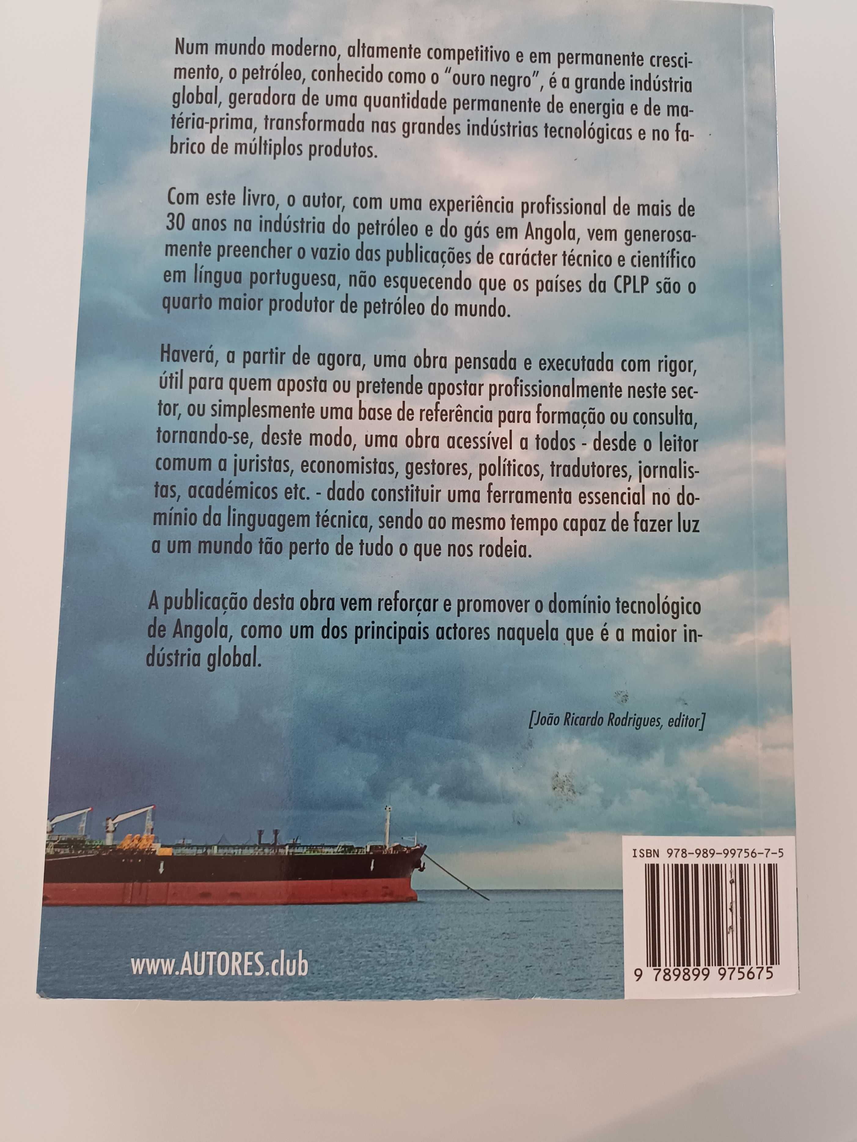 Livro Petróleo Uma Industria Globalizada de António Feijó Júnior NOVO