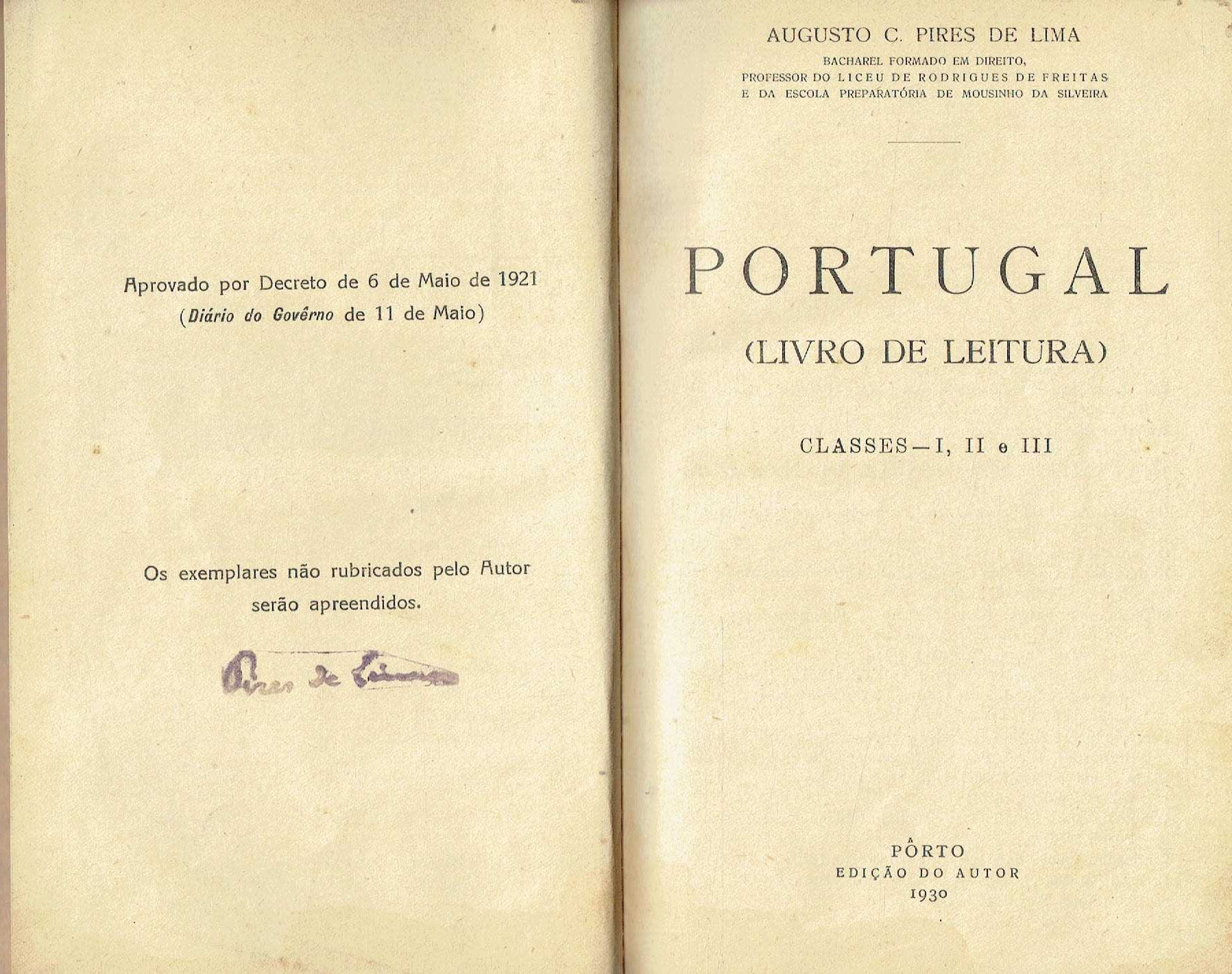 7686
Portugal. Livro de leitura-Classes I, II III
de A. Pires de Lima.