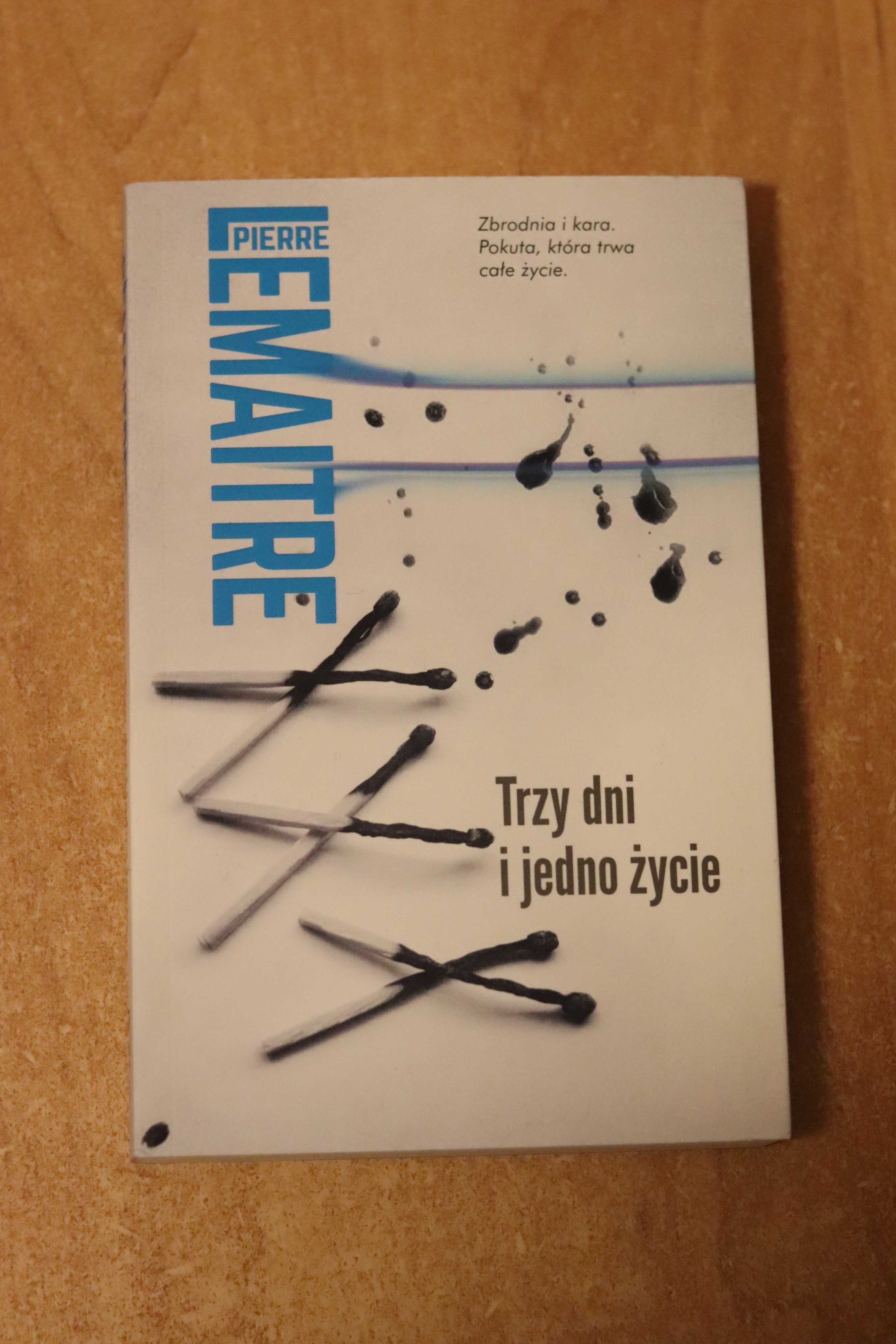 Trzy dni i jedno życie - Pierre Lemaitre książka