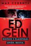 Ed Gein. Filia. Nowy Produkt