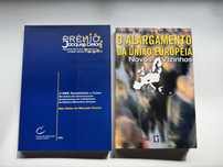 Alargamento da União Europeia e não à moeda única