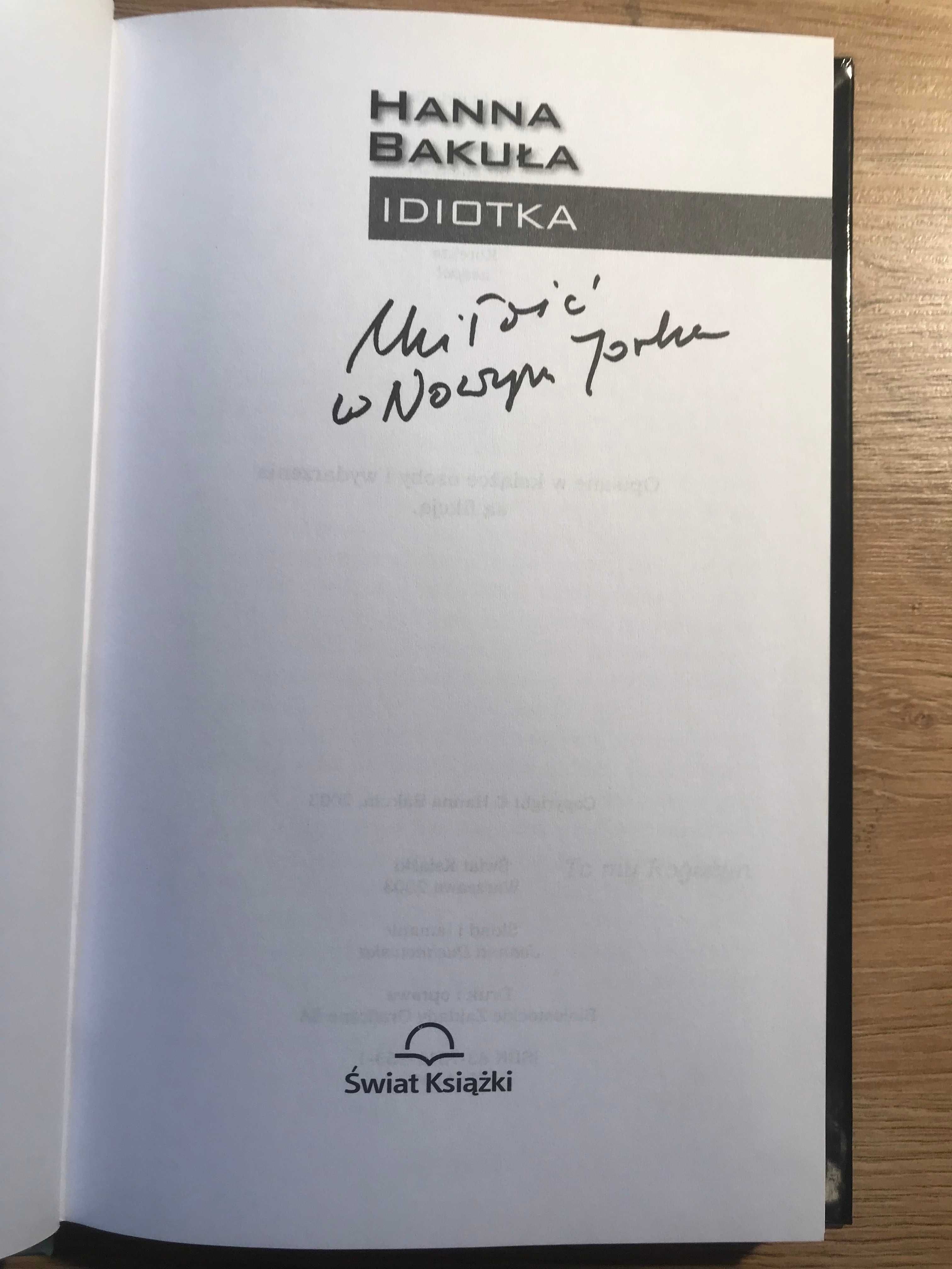 Hanna Bakuła Idiotka Miłość w Nowym Jorku