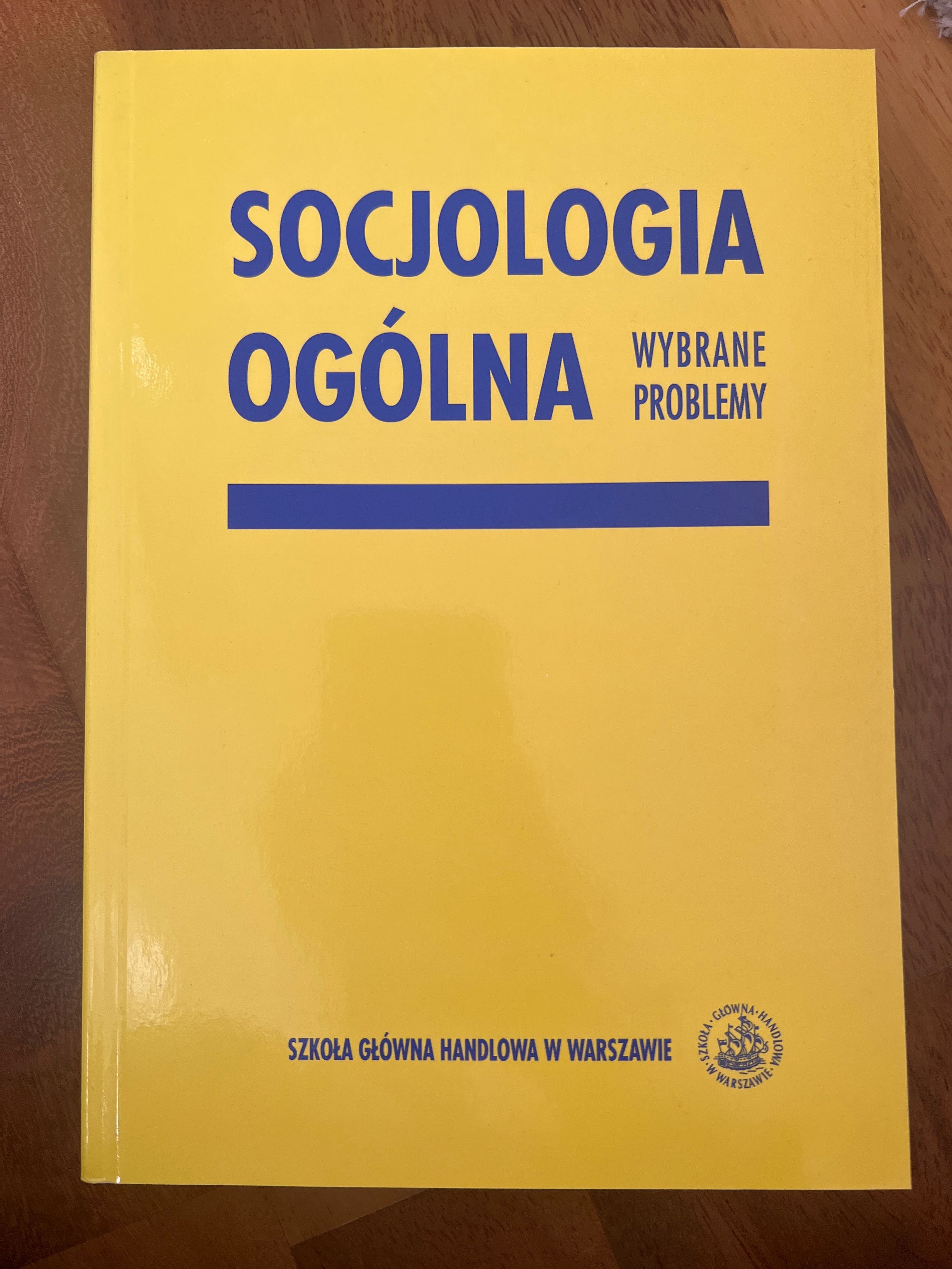 Socjologia ogólna wybrane problemy