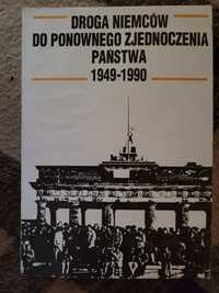 Droga Niemców do ponownego zjednoczenia państwa 1949/1990 UM Poznań 91