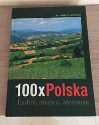 Książka „100 x Polska Ludzie, miejsca (.. .) ” Andrzej Zwoliński