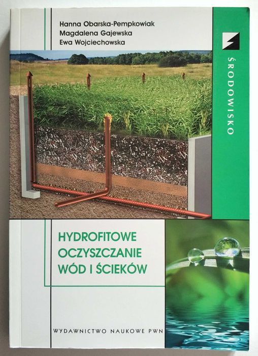 Hydrofitowe oczyszczanie wód i ścieków, Obarska-Pempkowiak, NOWA!