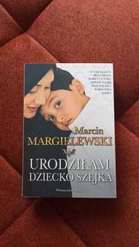 Książka Urodziłam dziecko szejka Marcin Margielewski