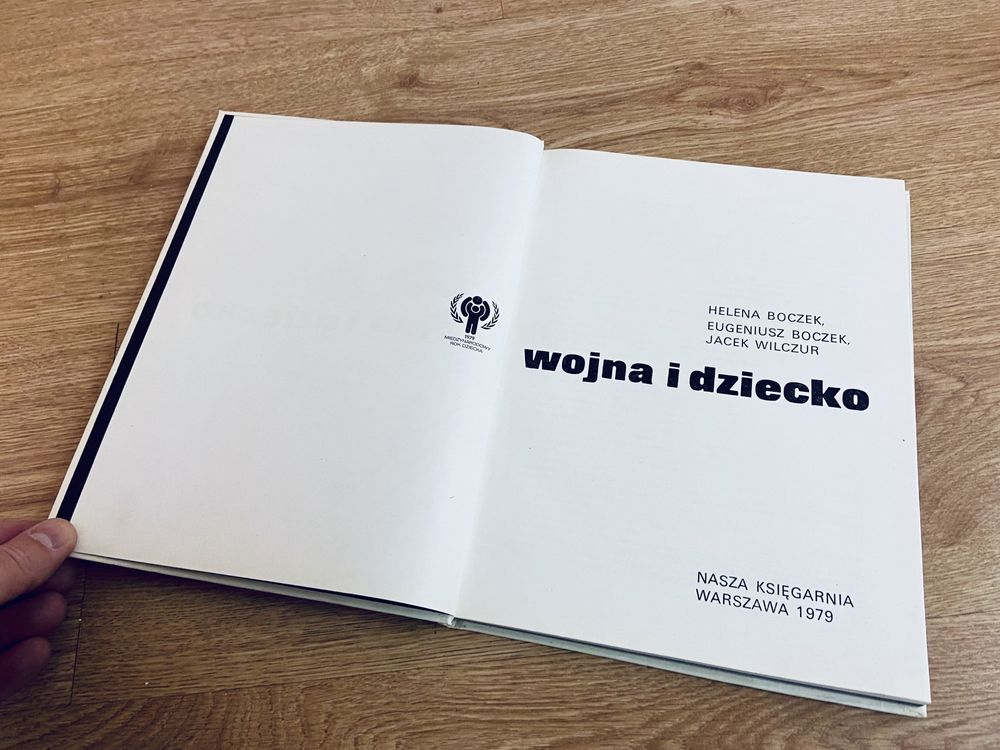 Wojna i Dziecko - H. E. Boczek, J. Wilczur wyd. Nasza Księgarnia 1979r
