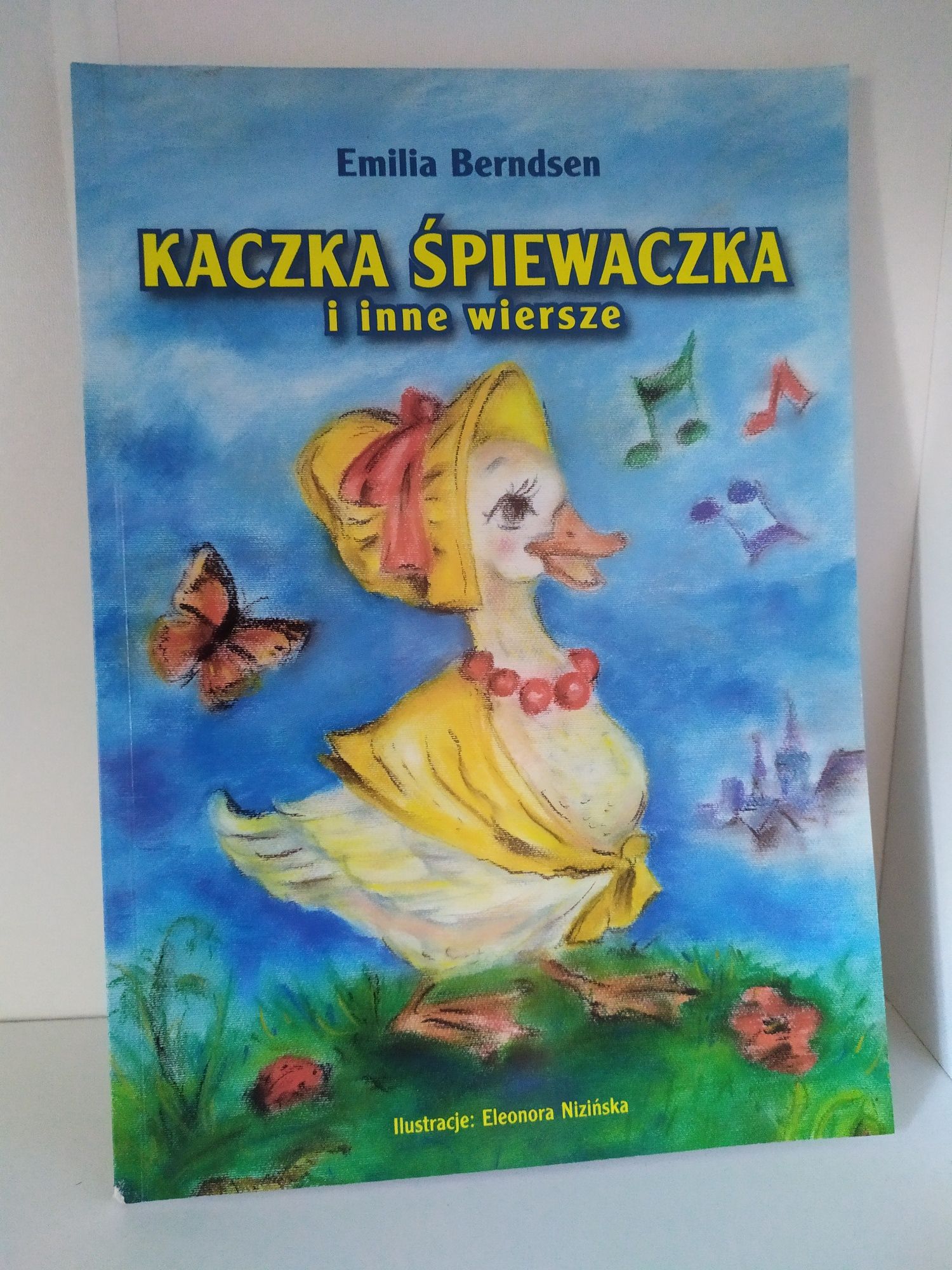 Książka dla dzieci Kaczka śpiewaczka - Emilia Berndsen