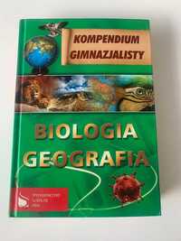 Kompendium gimnazjalisty Biologia Geografia