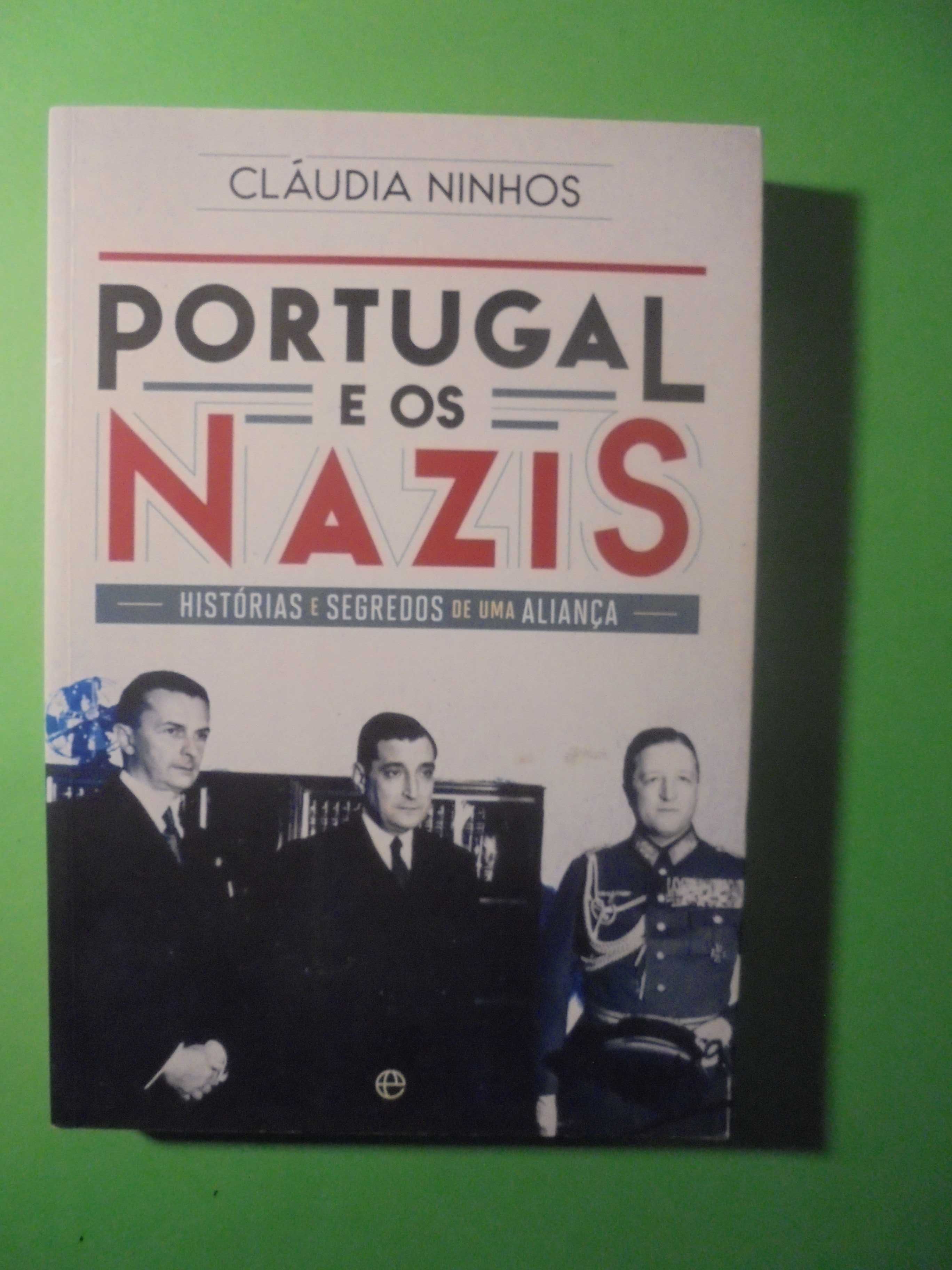 Ninhos (Cláudio);Portugal e os Nazis-Histórias Segredos de uma Aliança