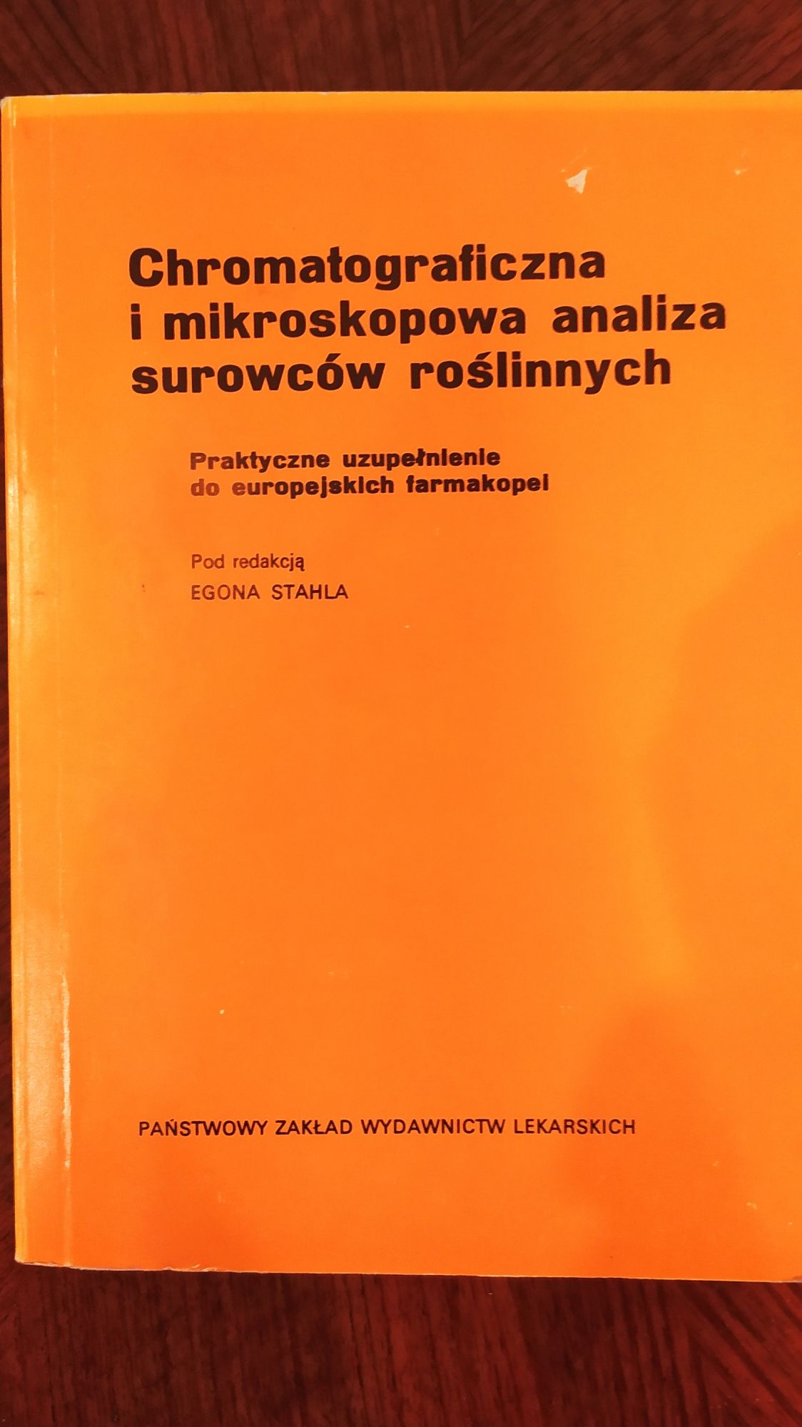 Chromatograficzna i mikroskopowa analiza surowców roślinnych - Stahl