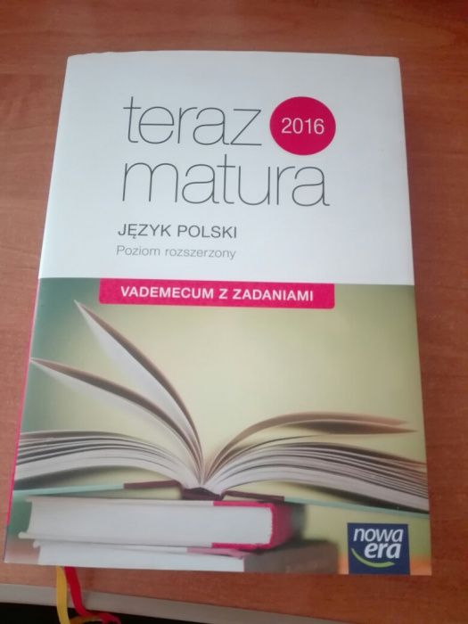 Teraz matura Język polski poziom rozszerzony vademecum z zadaniami