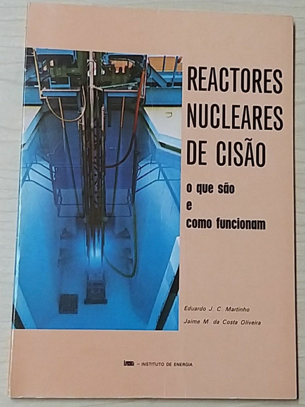 Reactores Nucleares de Cisão.