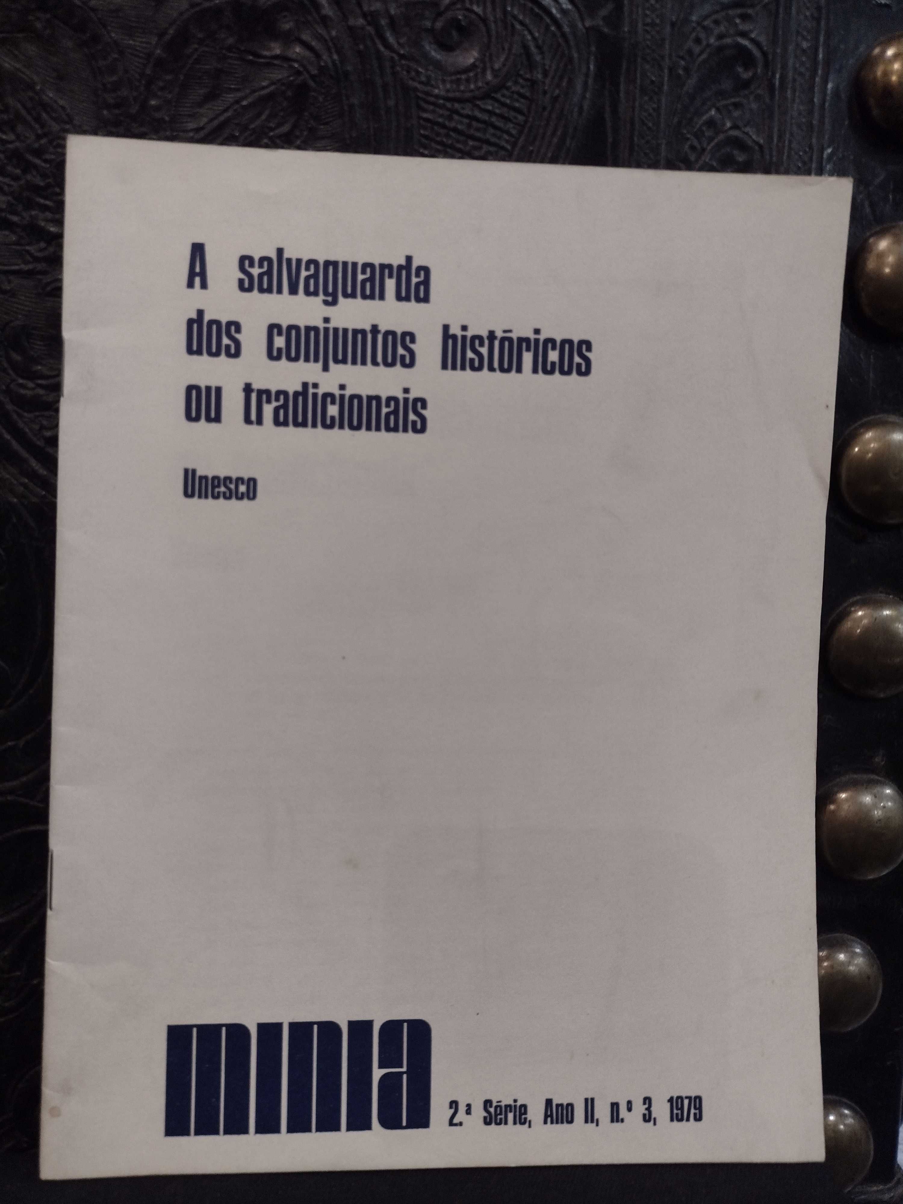 Salvaguarda dos conjuntos Históricos ou Tradicionais - UNESCO