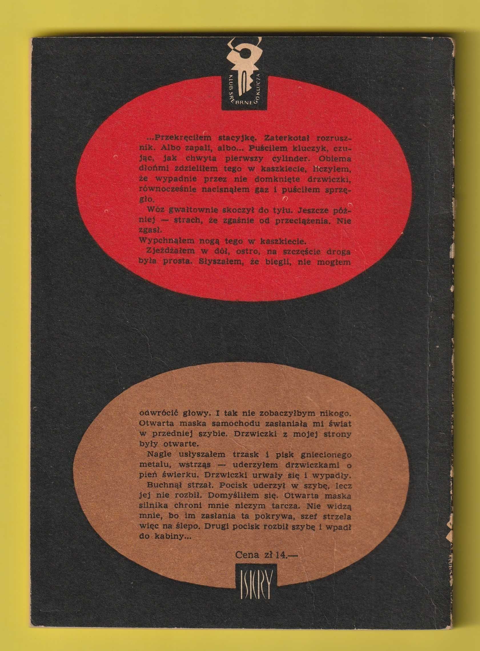 STRZAŁY W SCHRONISKU - Maciej Patkowski - 1969 - Klub Srebrnego Klucza