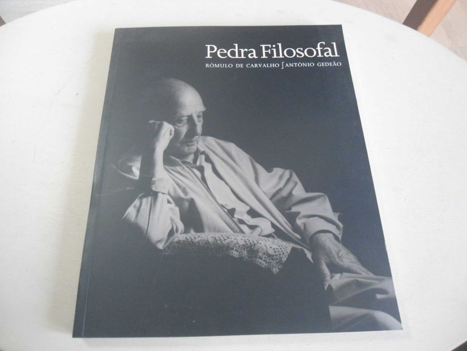 Pedra Filosofal - Rómulo de Carvalho/António Gedeão