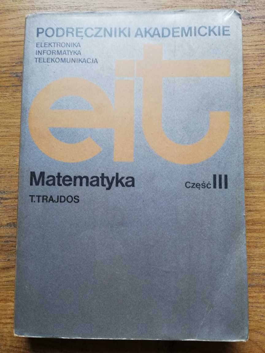 Matematyka cz.III T. Trajdos