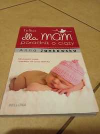 Tylko dla mam poradnik o ciąży stan bardzo dobry książka