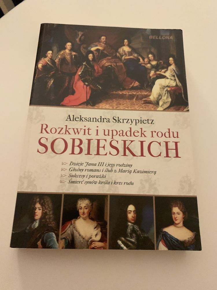 Ksiażka pt,,Rozkwit i upadek rodu Sobieskich”