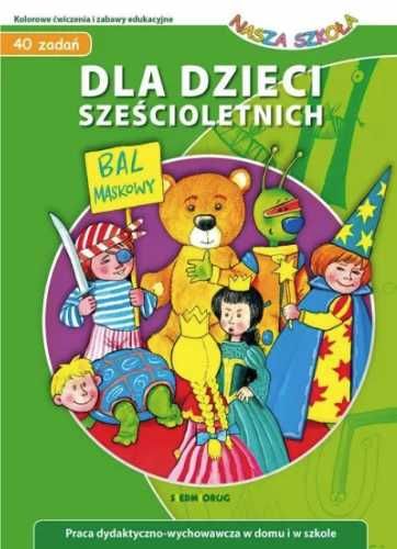 Dla dzieci sześcioletnich. Nasza szkoła - Wodnicka Julia Judyta, Żuko