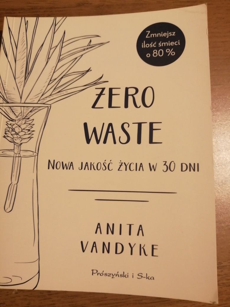 "Zero waste" Nowa jakość życia w 30 dni.