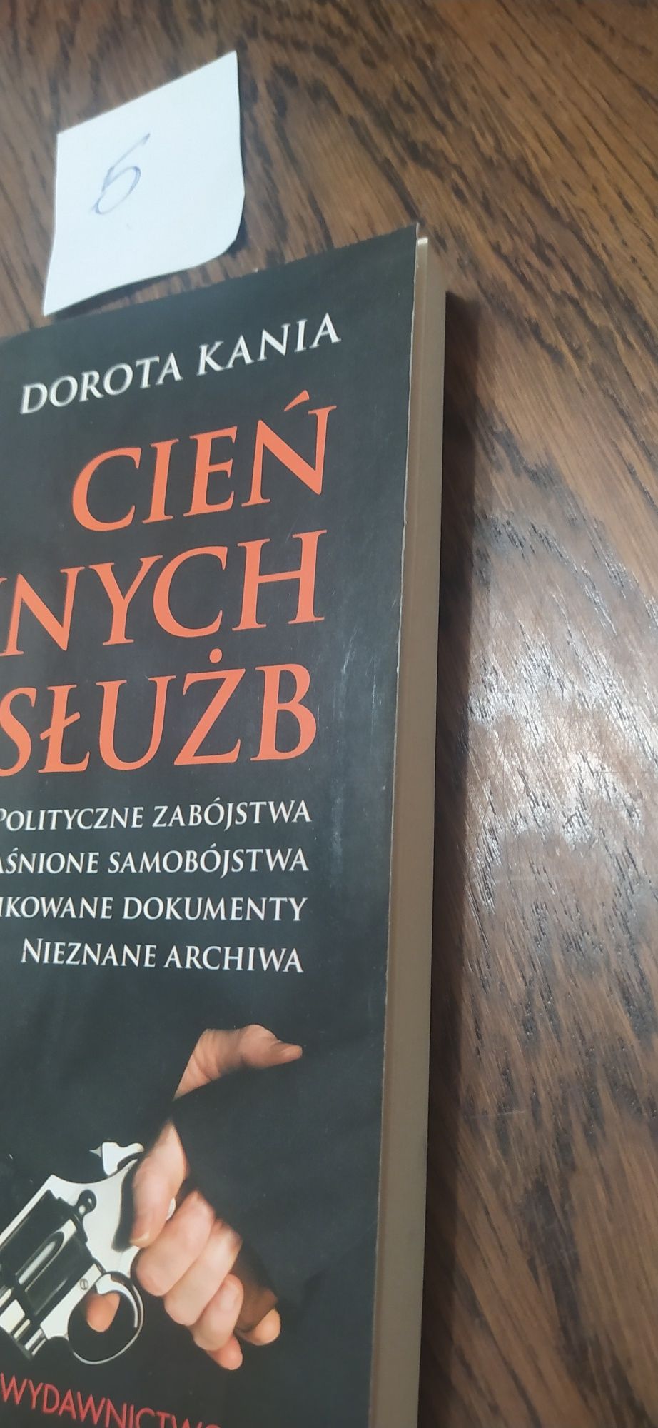Cień Tajnych Służb Dorota Kania