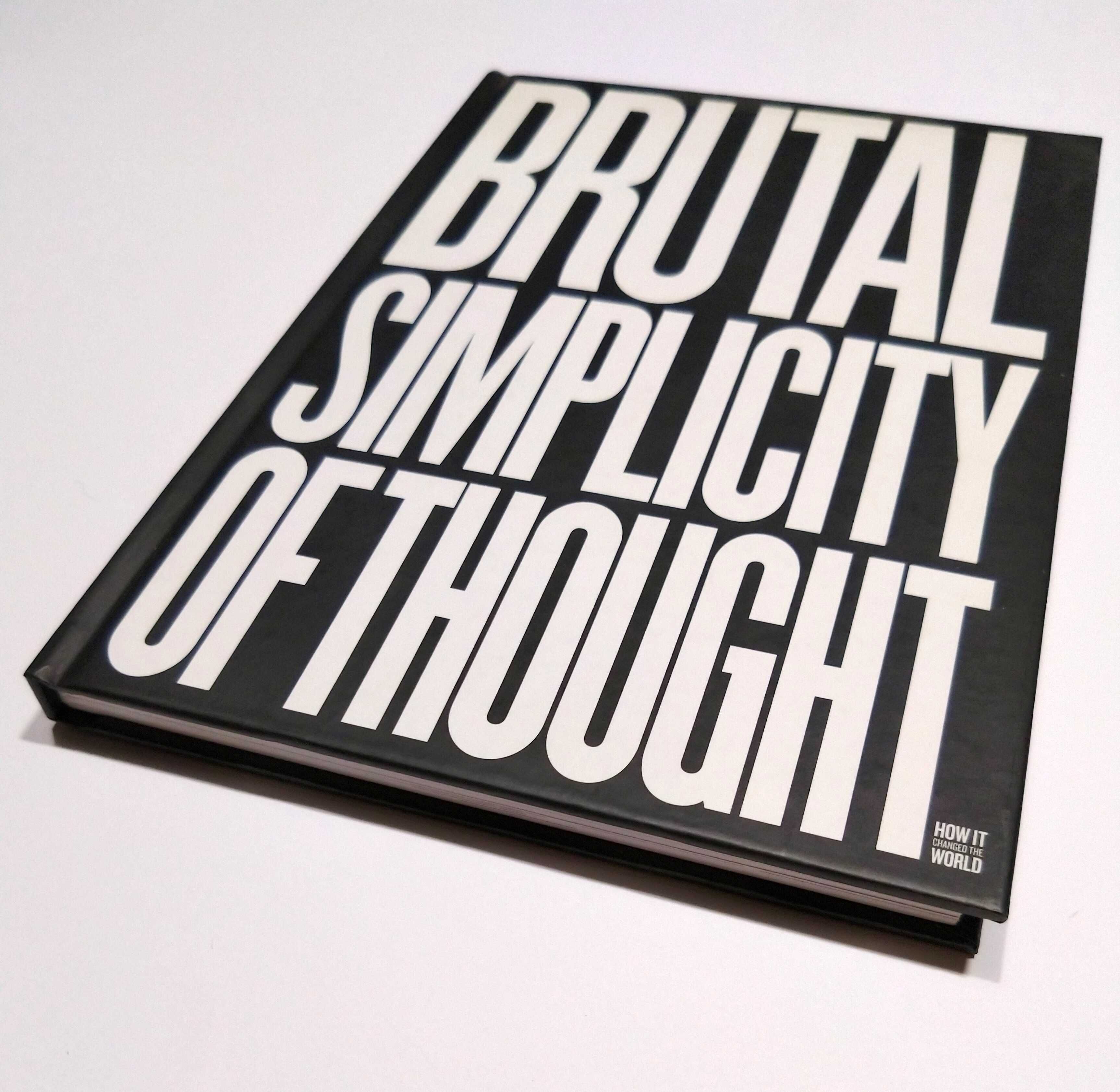 Brutal Simplicity of Thought - M&C Saatchi