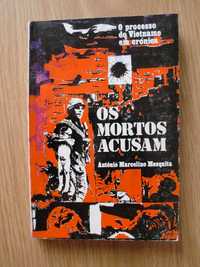 Os Mortos Acusam
de António Marcelino Mesquita