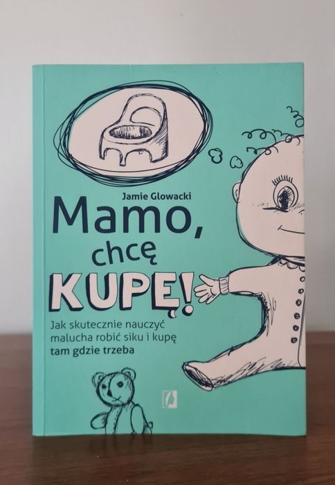 Mamo, chcę kupę! - Jamie Glowacki, Found - Erin Kinsley. Dwie książki