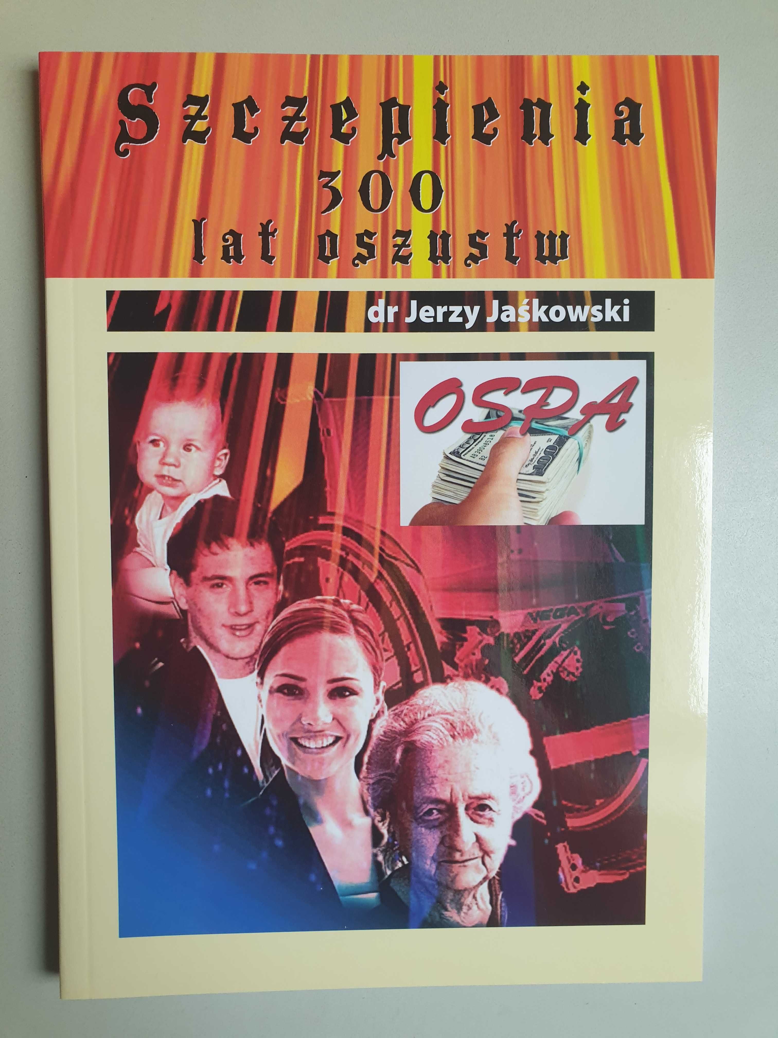 jerzy jaskowski ospa 300 lat oszustw
