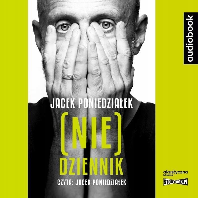 (nie)dzienniki Audiobook, Jacek Poniedziałek