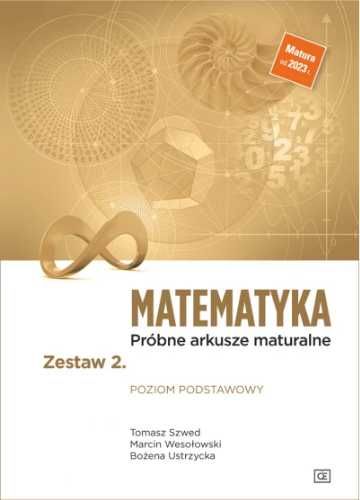 Matematyka LO Próbne arkusze z.2 ZP - Tomasz Szwed, Marcin Wesołowski