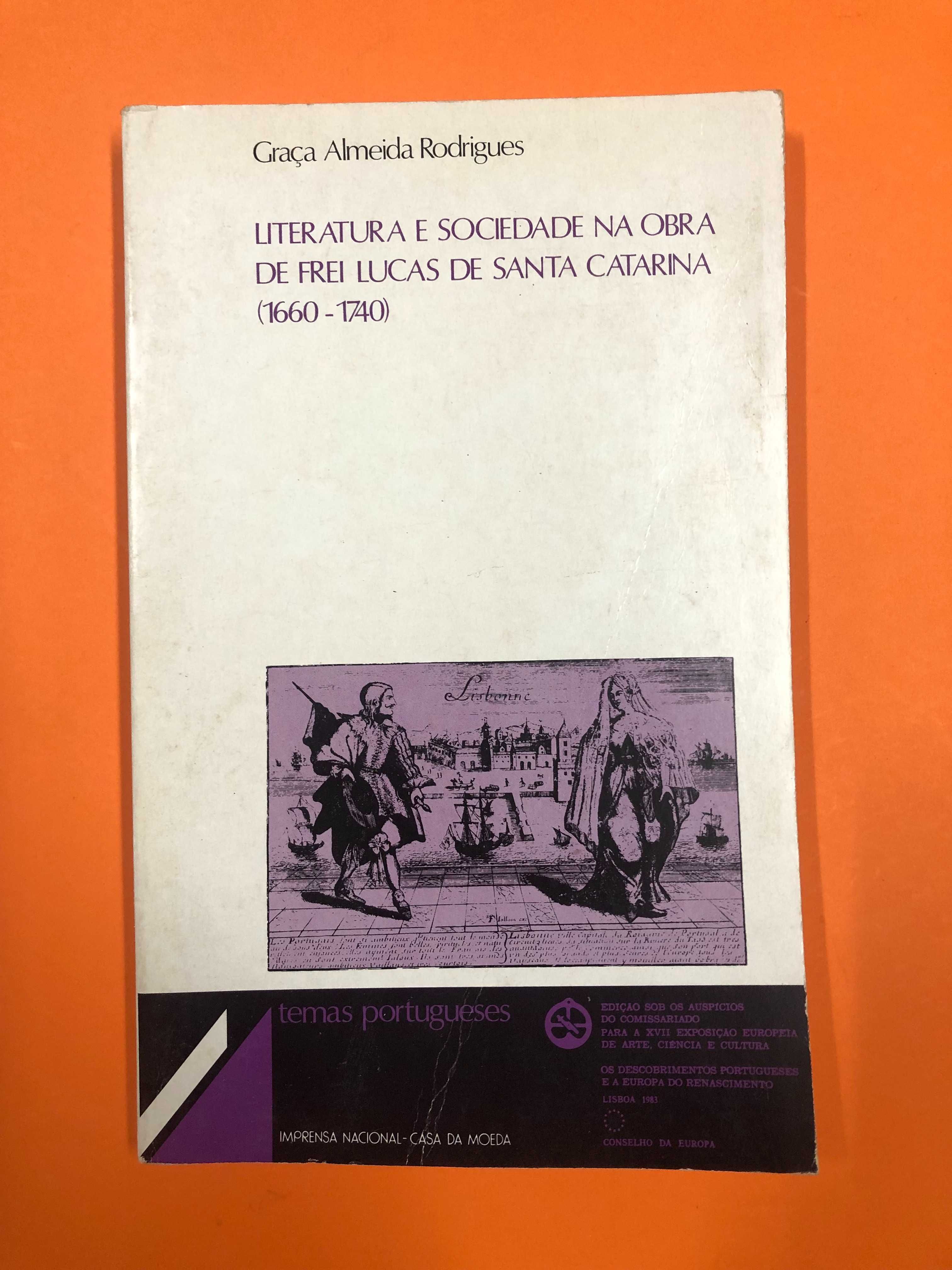 Literatura e Sociedade na obra de Frei Lucas de Santa Catarina