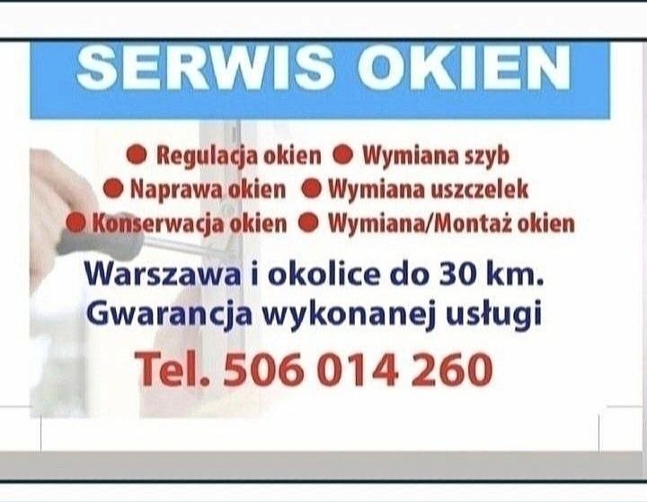 Wymiana Szyb/Wymiana Uszczelek/Naprawa Okien/Serwis/Regulacja Okna Drz