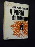 FERREIRA (JOÃO PALMA)- A PORTA DO INFERNO-