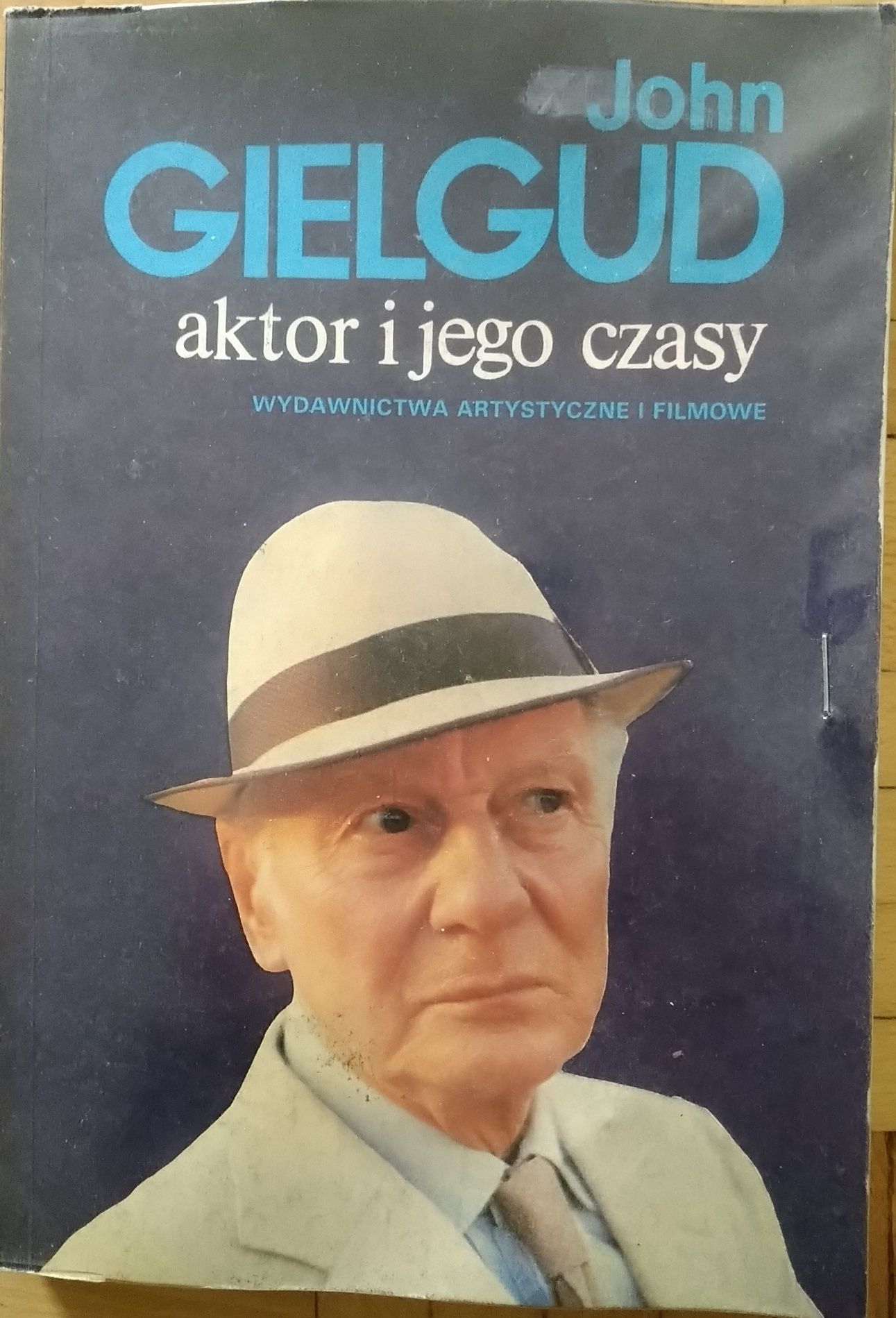 John Gielgud. Aktor i jego czasy. Biografia